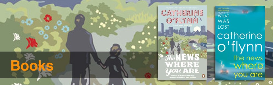 The News Where You Are by Catherine O'Flynn